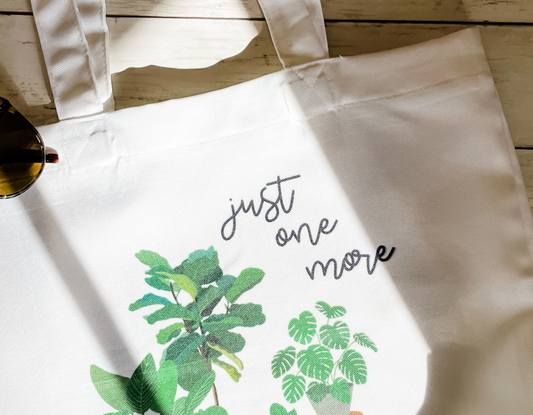 Just One More Plant Tote Bag