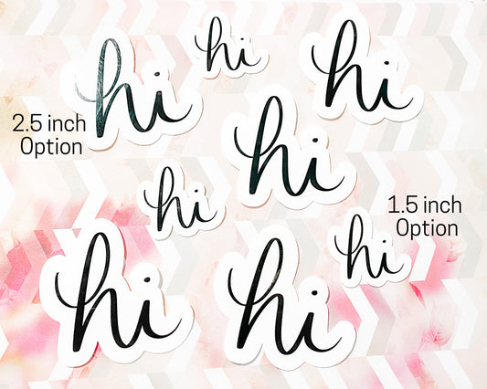Hi Calligraphy Sticker 2.5 inches