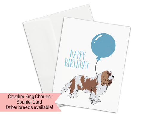 Cavalier King Charles Spaniel Happy Birthday Card