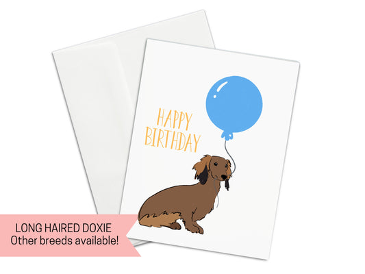Long Haired Dachshund Happy Birthday Card, Doxie, Gotcha Day Dog Adoption, Celebration, Dog Birthday, Dog Lover, Card for Him, Card for her