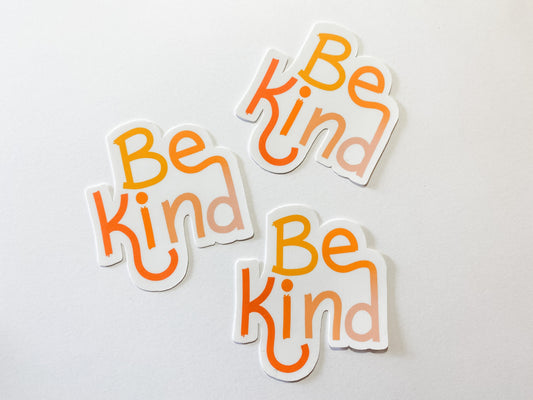 Be Kind 2.5 inch Tall Vinyl Sticker